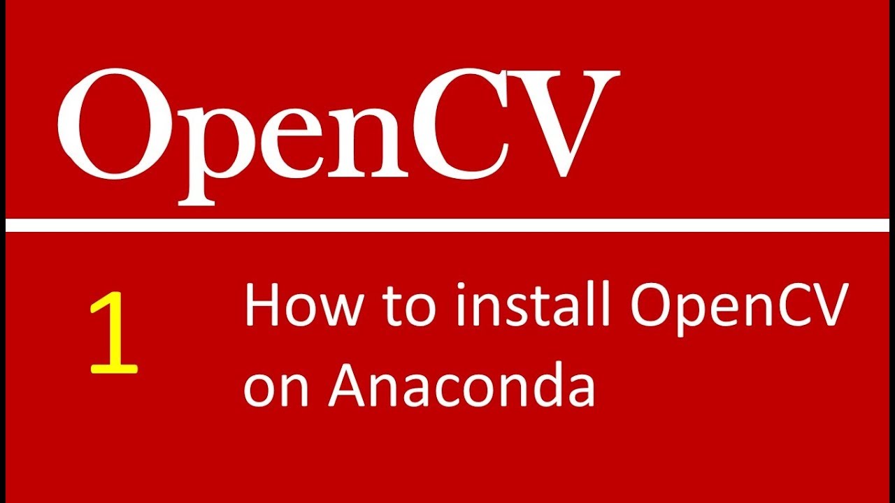 Conda Install Opencv